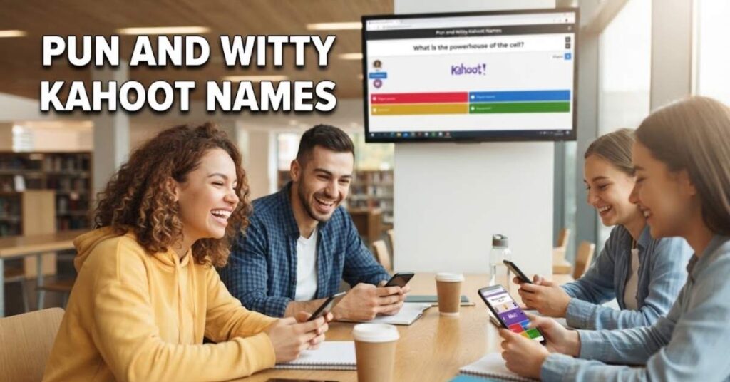 Pun and Witty Kahoot Names